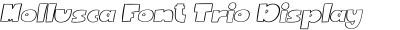 Mollusca Font Trio Display Outline Italic